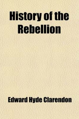 Cover of History of the Rebellion (Volume 6)