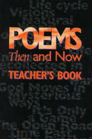 Cover of Poems Then and Now Teacher's Book