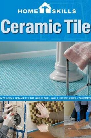 Cover of HomeSkills: Ceramic Tile