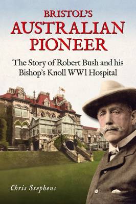 Book cover for Bristol's Australian Pioneer