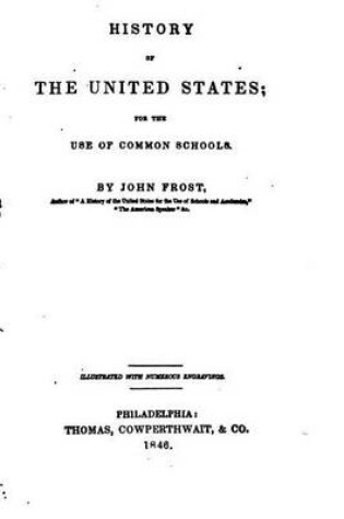 Cover of A History of the United States, For the Use of Schools and Academies