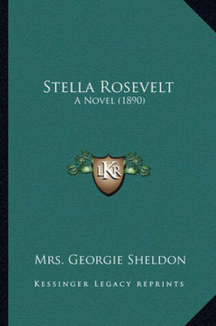 Cover of Stella Rosevelt Stella Rosevelt