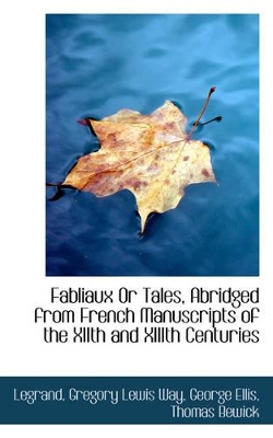 Book cover for Fabliaux or Tales, Abridged from French Manuscripts of the Xiith and XIIIth Centuries