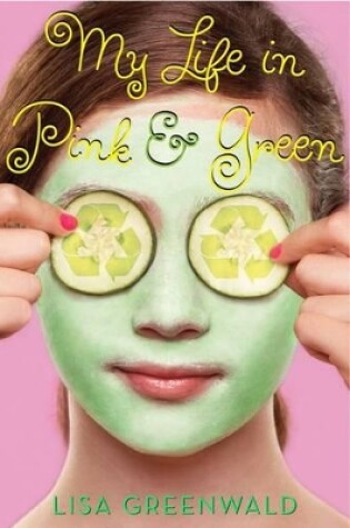 Cover of My Life in Pink & Green
