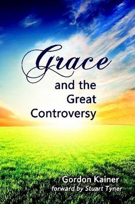 Book cover for Grace and the Great Controversy