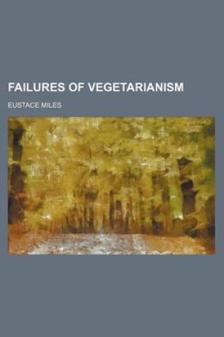 Cover of Failures of Vegetarianism