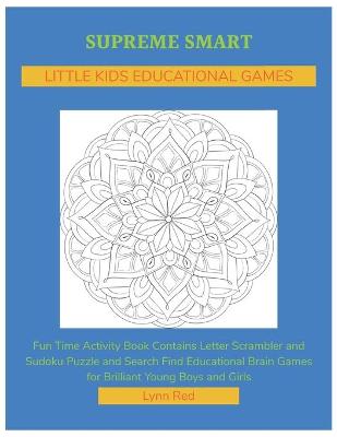 Book cover for Supreme Smart Little Kids Educational Games