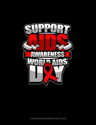 Book cover for Support AIDS Awareness World AIDS Day