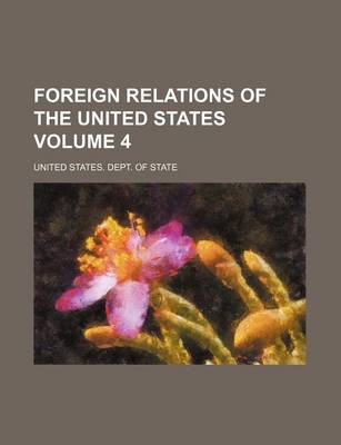 Book cover for Foreign Relations of the United States Volume 4