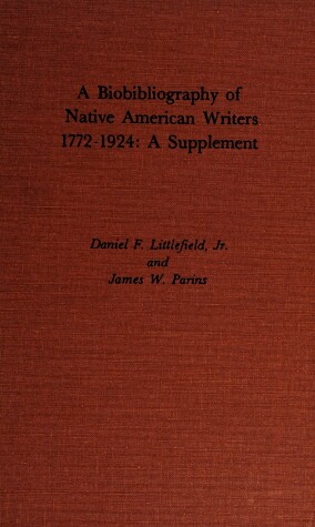 Cover of A Biobibliography of Native American Writers, 1772-1925