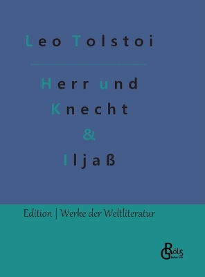 Book cover for Herr und Knecht & Ilja�