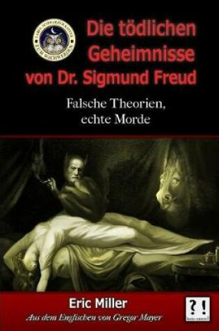 Cover of Die T dlichen Geheimnisse Von Dr. Sigmund Freud