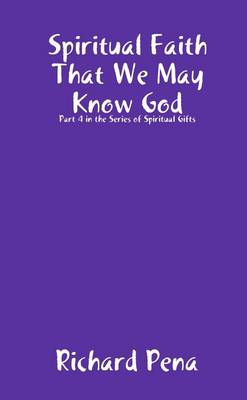 Book cover for Spiritual Faith That We May Know God