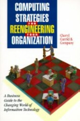 Cover of Computing Strategies for Reengineering Your Organization