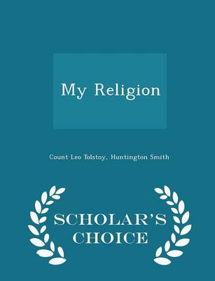 Book cover for My Religion - Scholar's Choice Edition