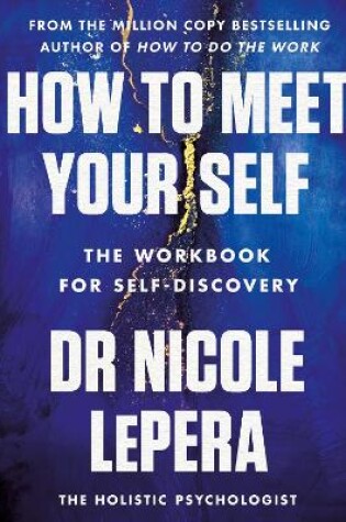 Cover of How to Meet Your Self