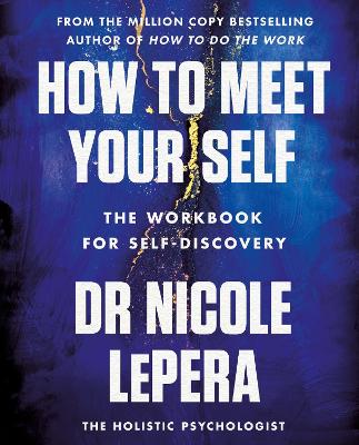 Book cover for How to Meet Your Self