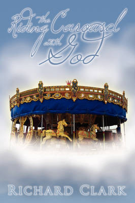 Book cover for Riding the Carousel with God