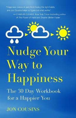 Book cover for Nudge Your Way to Happiness