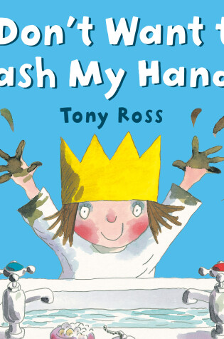 Cover of I Don't Want to Wash My Hands!