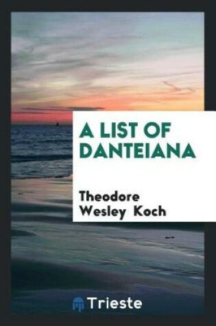 Cover of A List of Danteiana