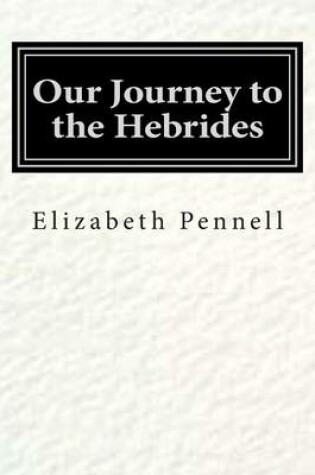 Cover of Our Journey to the Hebrides