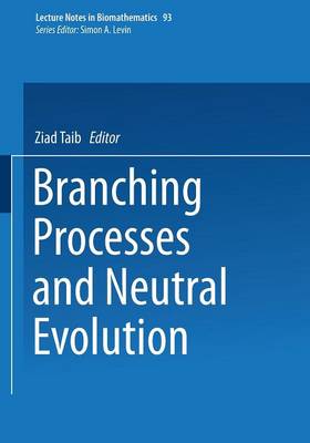 Cover of Branching Processes and Neutral Evolution