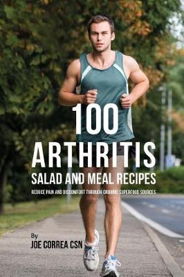 Book cover for 100 Arthritis Salad and Meal Recipes