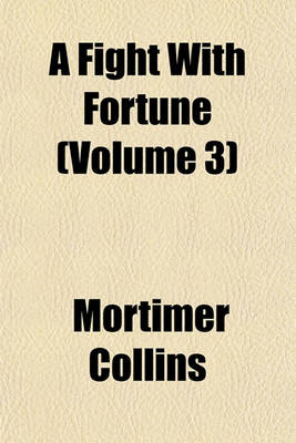 Book cover for A Fight with Fortune (Volume 3)