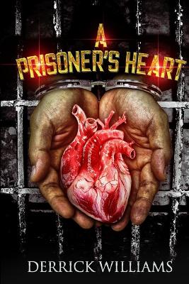 Book cover for A Prisoner's Heart