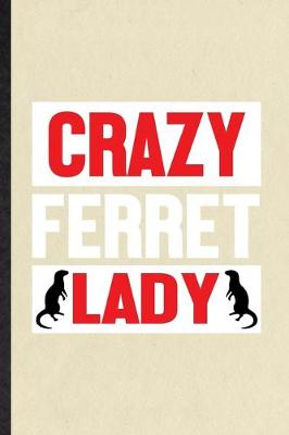 Book cover for Crazy Ferret Lady