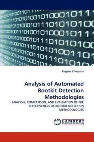 Cover of Analysis of Automated Rootkit Detection Methodologies