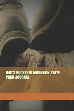 Cover of Dad's Buckskin Mountain State Park Journal