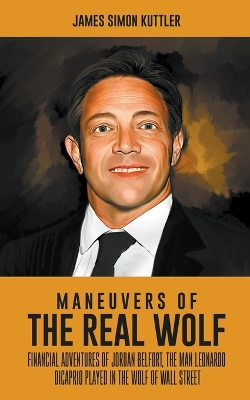 Book cover for Maneuvers Of The Real Wolf