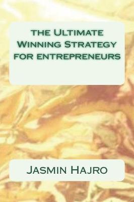 Book cover for The Ultimate Winning Strategy for entrepreneurs