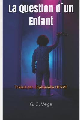 Book cover for La Question d?un Enfant