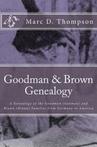 Cover of Goodman & Brown Genealogy