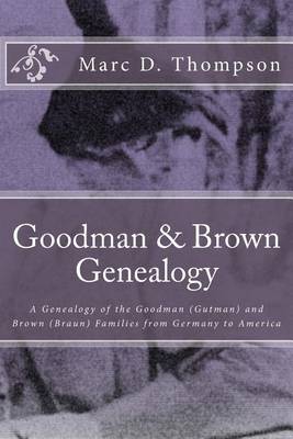 Book cover for Goodman & Brown Genealogy