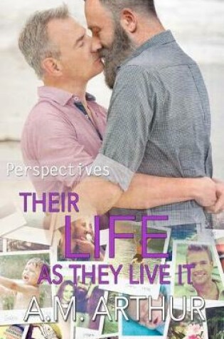 Cover of Their Life As They Live It