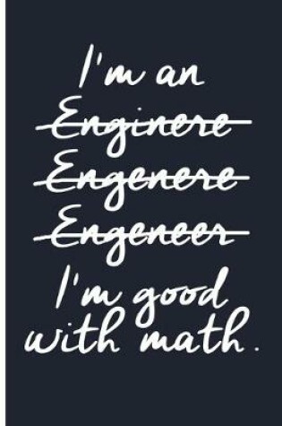 Cover of Engineer Good With Math Journal