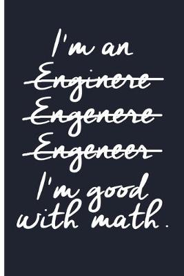 Book cover for Engineer Good With Math Journal
