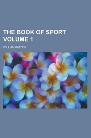 Cover of The Book of Sport Volume 1