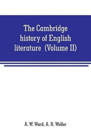 Cover of The Cambridge history of English literature (Volume II) The End of the Middle Ages