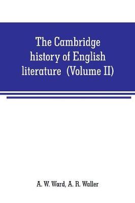Book cover for The Cambridge history of English literature (Volume II) The End of the Middle Ages