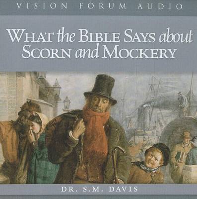 Book cover for What the Bible Says about Scorn and Mockery