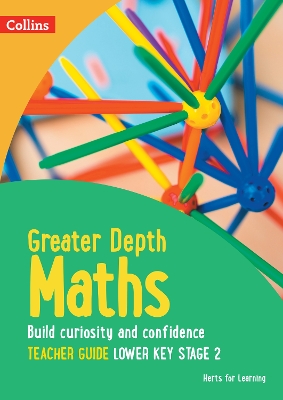 Cover of Greater Depth Maths Teacher Guide Lower Key Stage 2