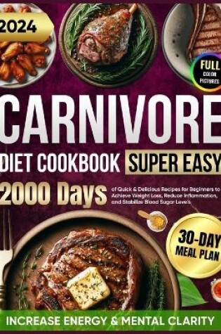 Cover of Super Easy Carnivore Diet Cookbook