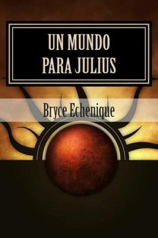 Cover of Un Mundo Para Julius