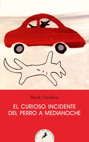 Book cover for El curioso incidente del perro a medianoche/ The Curious Incident of the Dog in the Night-Time