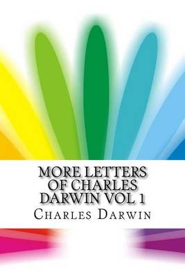 Book cover for More Letters of Charles Darwin Vol 1